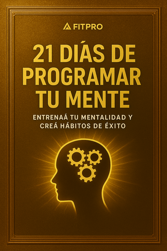 21 DIAS DE PROGRAMAR TU MENTE